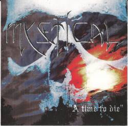 Mystical (FRA) : A Time to Die